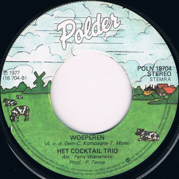 Cocktail Trio - Moeders Heeft Een Gaatje in D'r Han 36769 Vinyl Singles Vinyl Zeer Goed / Hoesje Goed "VINYLSINGLES.NL"