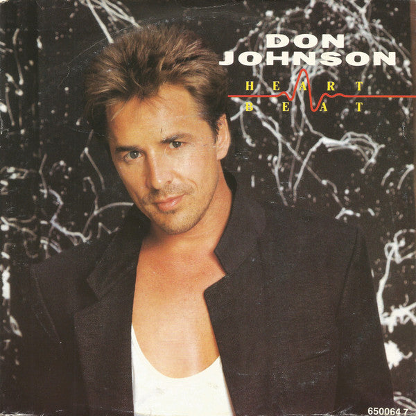 Don Johnson - Heart Beat Vinyl Singles Vinyl Zeer Goed / Hoesje Goed "VINYLSINGLES.NL"