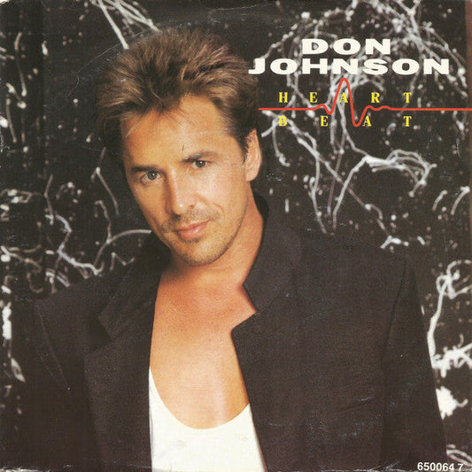 Don Johnson - Heart Beat Vinyl Singles Vinyl Zeer Goed / Hoesje Goed "VINYLSINGLES.NL"