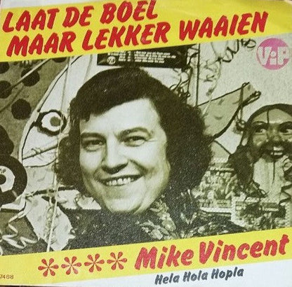 Mike Vincent - Laat De Boel Maar Lekker Waaien 13883 23716
