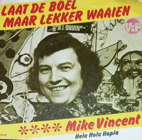 Mike Vincent - Lass die Dinge wegblasen 13883 23716
