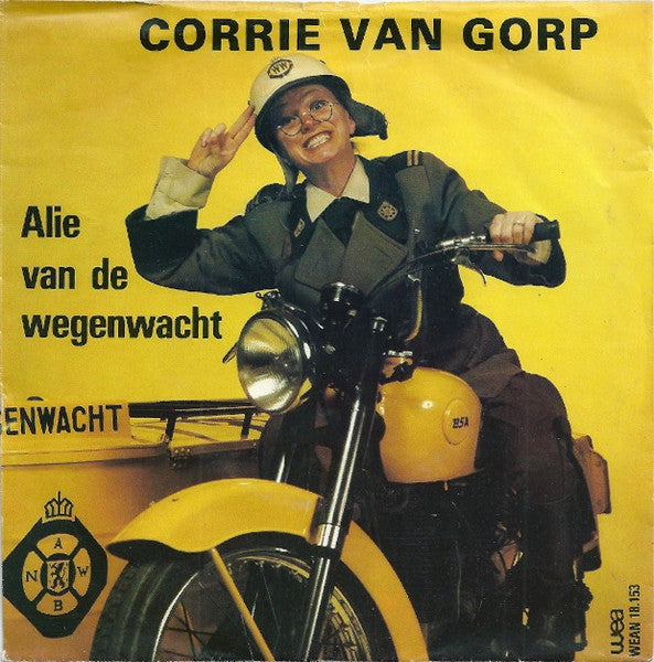 Corrie van Gorp - Alie Van De Wegenwacht Vinyl Singles Vinyl Zeer Goed / Hoesje Goed "VINYLSINGLES.NL"