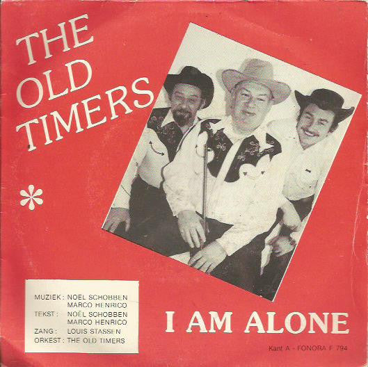 Oldtimers - I Am Alone