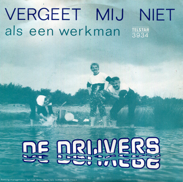 Drijvers - Vergeet Mij Niet 41991 Vinyl Singles Vinyl Goed / Hoes Goed