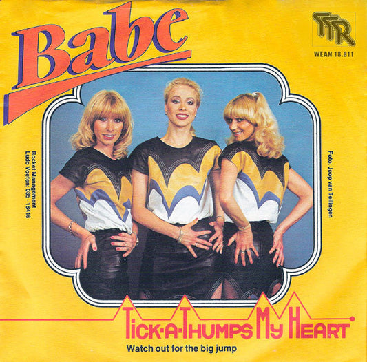 Babe - Tick-A-Thumps My Heart 28712 Vinyl Singles Vinyl Zeer Goed / Hoesje Goed "VINYLSINGLES.NL"