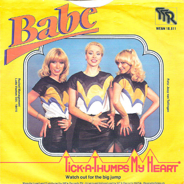 Babe - Tick-A-Thumps My Heart 28712 Vinyl Singles Vinyl Zeer Goed / Hoesje Goed "VINYLSINGLES.NL"