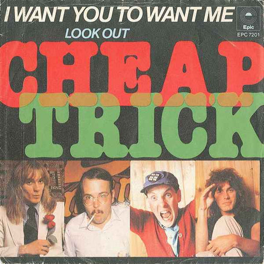 Cheap Trick - I Want You To Want Me 43075b Vinyl Singles Vinyl Goed / Hoes Redelijk