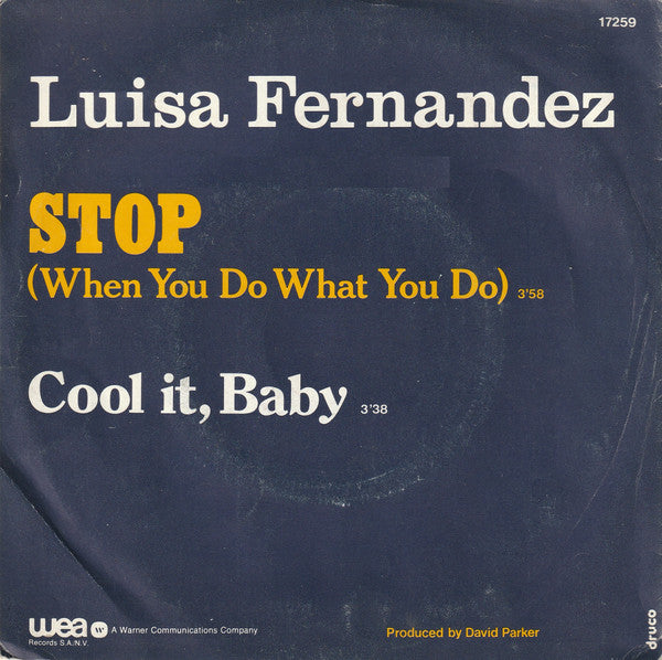 Luisa Fernandez - Stop (When You Do What You Do) 40670 Vinyl Singles Vinyl Goed / Hoes Goed