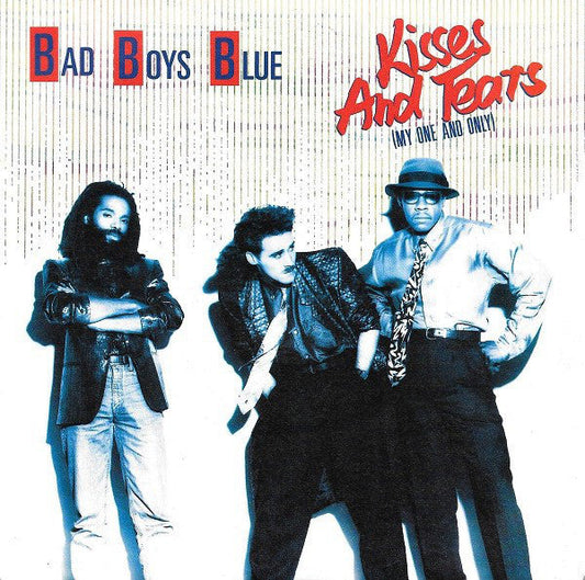 Bad Boys Blue - Kisses And Tears (My One And Only) 16621 Vinyl Singles Vinyl Zeer Goed / Hoesje Goed "VINYLSINGLES.NL"