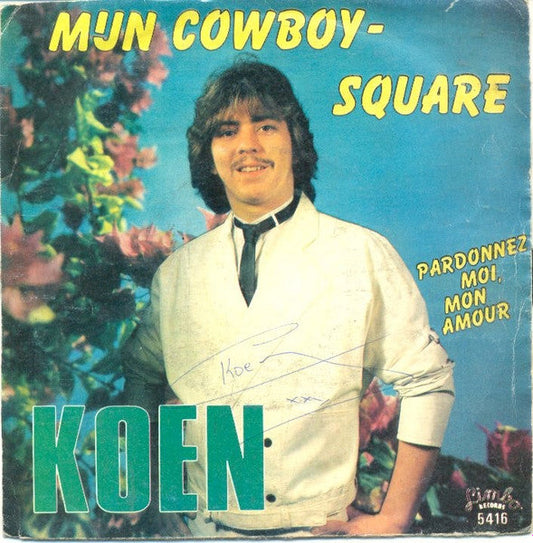 Koen - Mijn Cowboy-Square 41011 Vinyl Singles Vinyl Goed / Hoes Goed