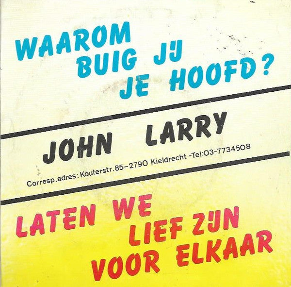 John Larry - Warum beugst du deinen Kopf 36452