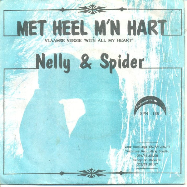 Nelly & Spider - Met Heel M'n Hart 12338 Vinyl Singles Vinyl Goed / Hoes Goed
