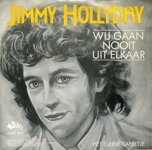 Jimmy Hollyday - Wij Gaan Nooit Uit Elkaar 41476 Vinyl Singles Vinyl Goed / Hoes Goed