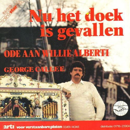 George Callee - Nu Het Doek Is Gevallen 41036 Vinyl Singles Vinyl Zeer Goed / Hoesje Goed "VINYLSINGLES.NL"