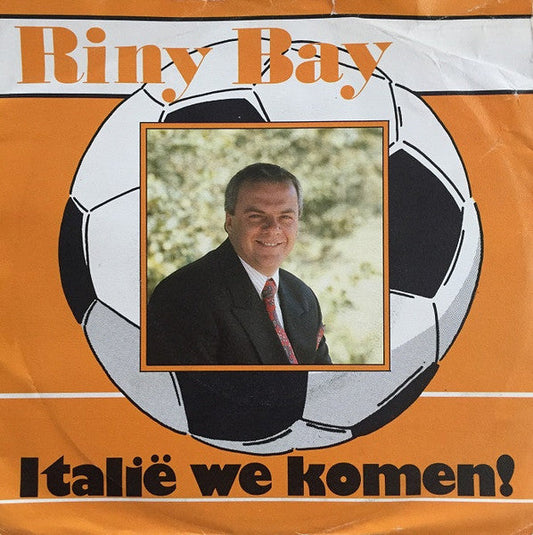 Riny Bay - Italie We Komen! 41602 Vinyl Singles Vinyl Goed / Hoes Goed