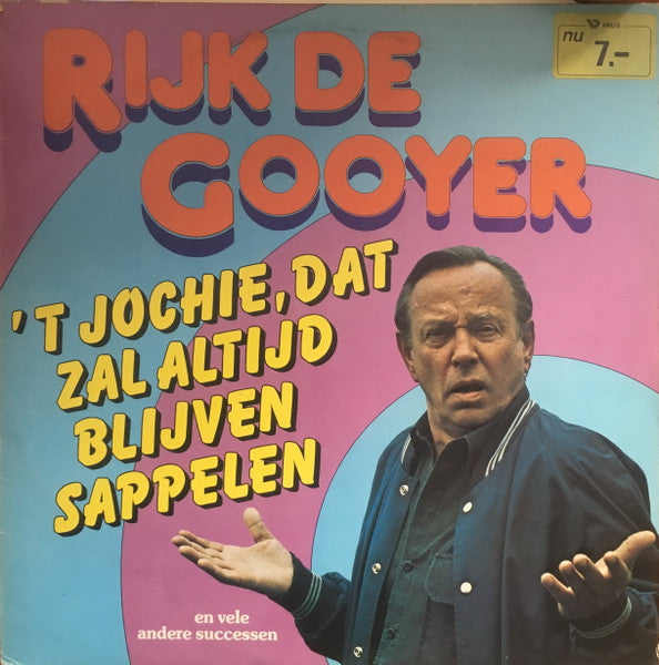 Rijk De Gooyer - 't Jochie, Dat Zal Altijd Blijven Sappelen (LP) 52290 Vinyl LP Vinyl Goed / Hoes Goed
