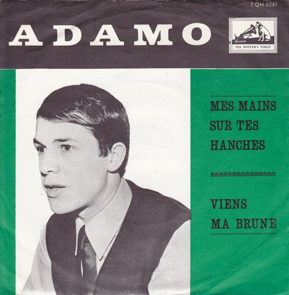 Adamo - Mes Mains Sur Tes Hanches 42640 Vinyl Singles Vinyl Goed / Hoes Goed