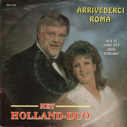 Holland-Duo - Arrivederci Roma 03682 Vinyl Singles Vinyl Zeer Goed / Hoesje Goed "VINYLSINGLES.NL"