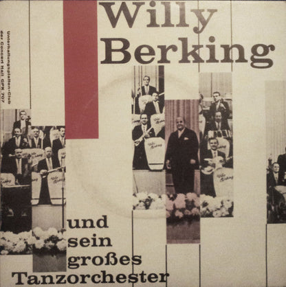 Willy Berking Und Sein Großes Tanzorchester - Willy Berking Und Sein Großes Tanzorchester 16759