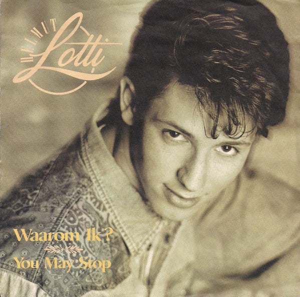 Helmut Lotti - Waarom Ik 43127 Vinyl Singles Vinyl Zeer Goed / Hoesje Goed "VINYLSINGLES.NL"
