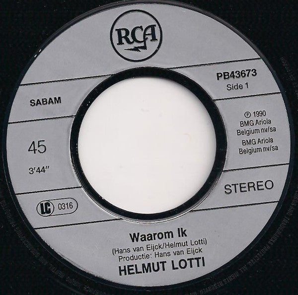 Helmut Lotti - Waarom Ik 43127 Vinyl Singles Vinyl Zeer Goed / Hoesje Goed "VINYLSINGLES.NL"