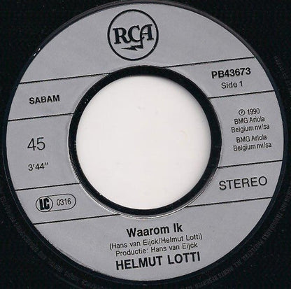 Helmut Lotti - Waarom Ik 43127 Vinyl Singles Vinyl Zeer Goed / Hoesje Goed "VINYLSINGLES.NL"