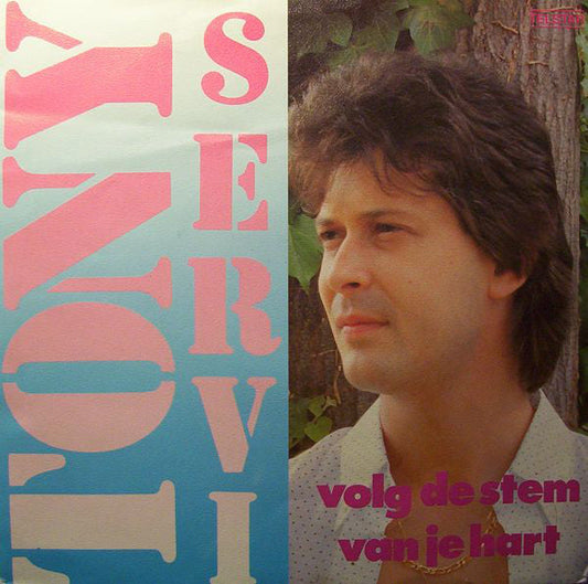 Tony Servi - Folge der Stimme deines Herzens 23915