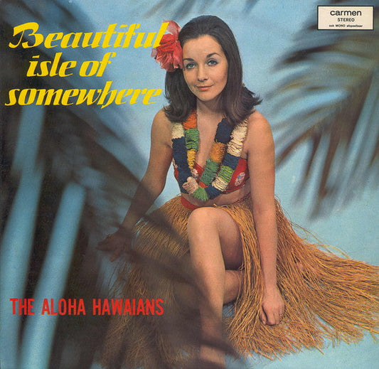 Aloha Hawaiians - Beautiful Isle Of Somewhere (LP) 49819 Vinyl LP /   