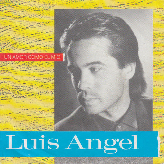 Luis Angel – Un Amor Como El Mio 36033