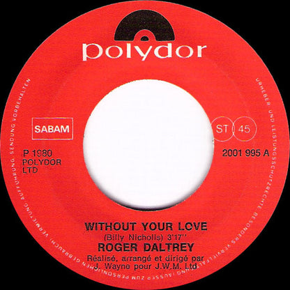 Roger Daltrey - Without Your Love 41525 Vinyl Singles Vinyl Goed / Hoes Generic