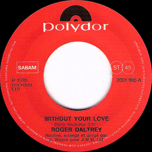Roger Daltrey - Without Your Love 41525 Vinyl Singles Vinyl Goed / Hoes Generic