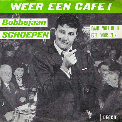 Bobbejaan Schoepen - Weer Een Cafe 13508