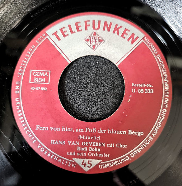 Hans van Oeveren - Fern von Hier, Am Fuss Der Blauen Berge Vinyl Singles Vinyl Zeer Goed / Hoesje Goed "VINYLSINGLES.NL"