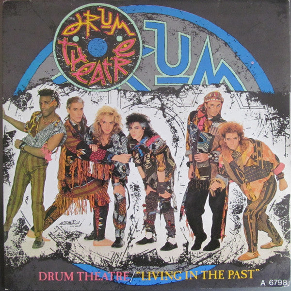 Drum Theatre Living In The Past Vinyl Singles Vinyl Zeer Goed / Hoesje Goed "VINYLSINGLES.NL"