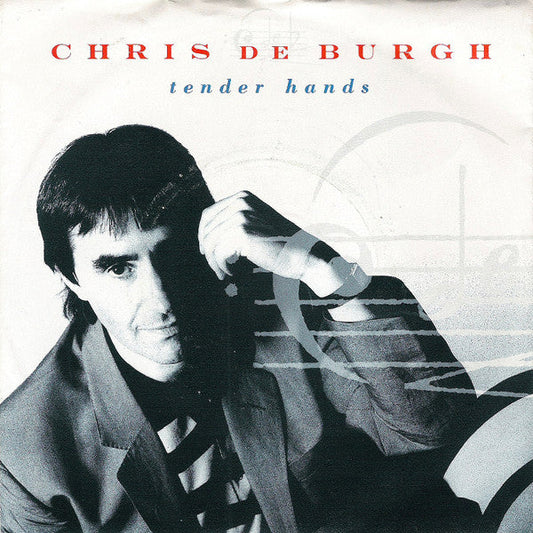 Chris de Burgh - Tender Hands 31536
