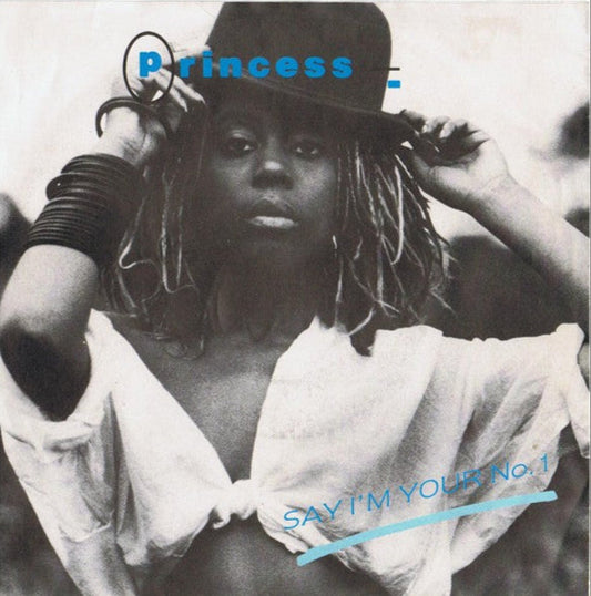 Princess - Say I'm Your No. 1