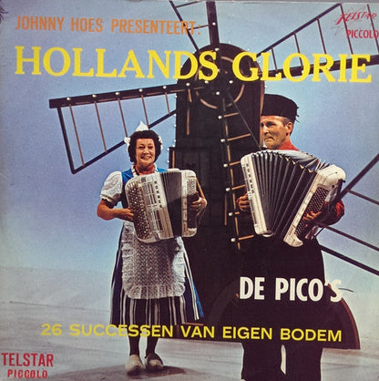2 Pico's - Johnny Hoes Presenteert: Hollands Glorie (LP)