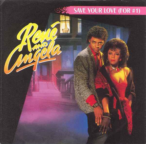 René &amp; Angela - Save Your Love 35944