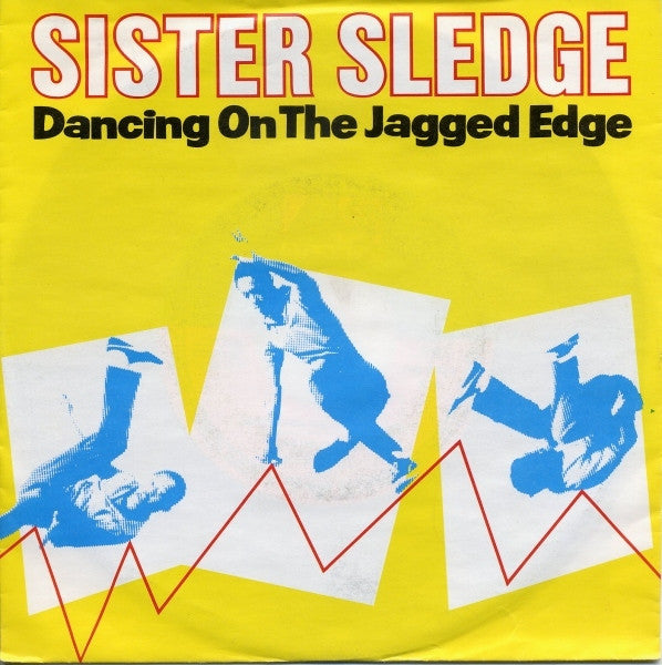 Sister Sledge - Tanzen auf der gezackten Kante 31282 19066