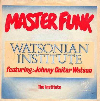 Watsonian Institute mit Johnny Guitar Watson – Master Funk 36411