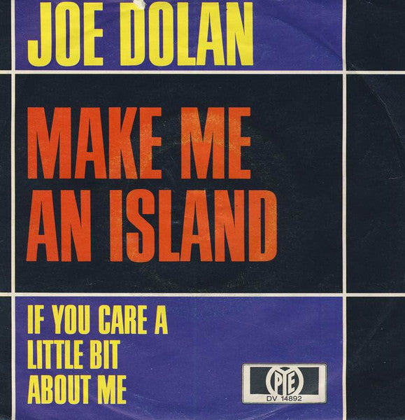Joe Dolan - Make Me An Island 42873 Vinyl Singles Vinyl Goed / Hoes Goed