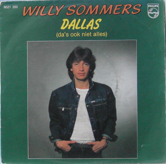 Willy Sommers - Dallas (Da's Ook Niet Alles) 43115 Vinyl Singles Vinyl Goed / Hoes Goed