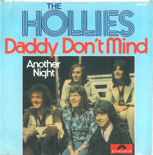 Hollies - Daddy Don't Mind Vinyl Singles Vinyl Zeer Goed / Hoesje Goed "VINYLSINGLES.NL"