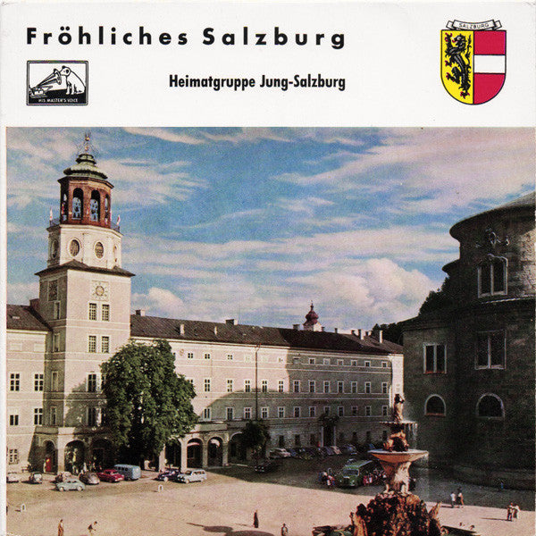 Heimatgruppe Jung-Salzburg - Fröhliches Salzburg Vinyl Singles Vinyl Zeer Goed / Hoesje Goed "VINYLSINGLES.NL"