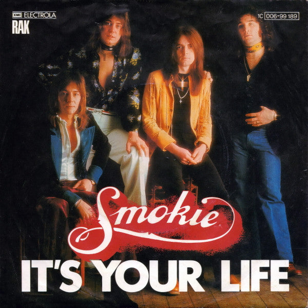 Smokie - It's Your Life 18687 Vinyl Singles Vinyl Goed / Hoes Goed