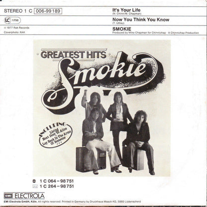 Smokie - It's Your Life 18687 Vinyl Singles Vinyl Goed / Hoes Goed