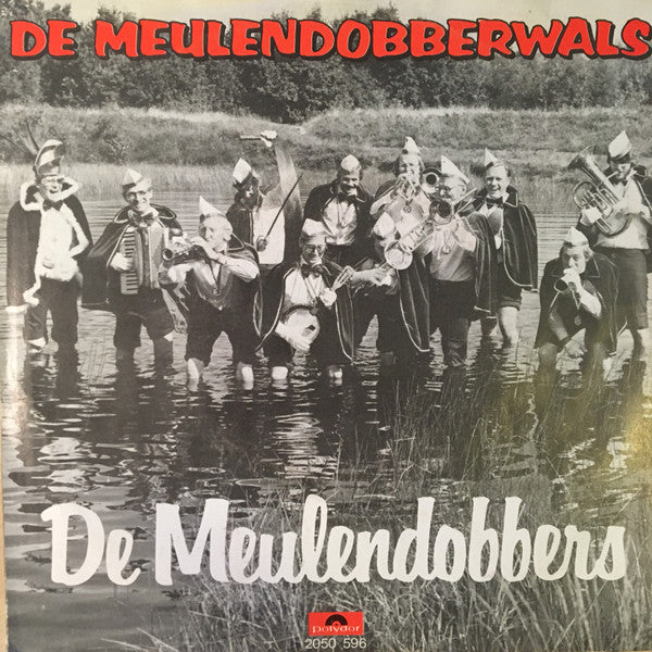 Doordouwers, De Meulendobbers - Carnaval In 't Noorden 03219 Vinyl Singles Vinyl Goed / Hoes Goed