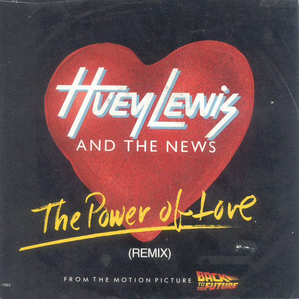 Huey Lewis & The News - The Power Of Love (Remix) (B-Keus) Vinyl Singles Vinyl (G+) / Hoes (G) Tekst "VINYLSINGLES.NL"