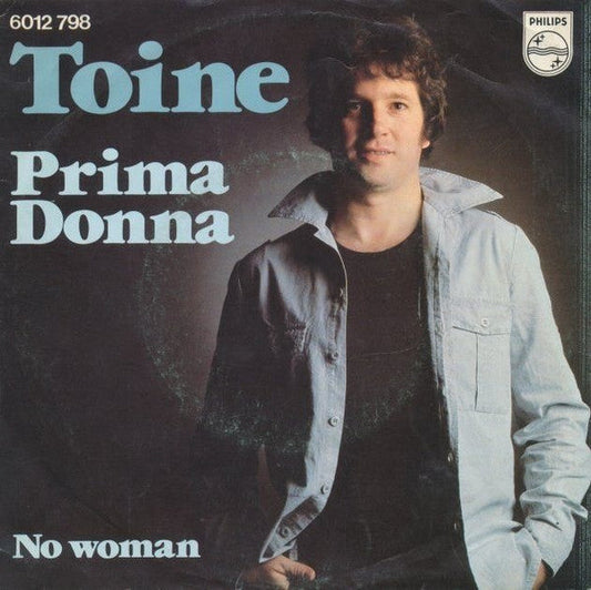 Toine - Prima Donna 40671 Vinyl Singles Vinyl Goed / Hoes Redelijk