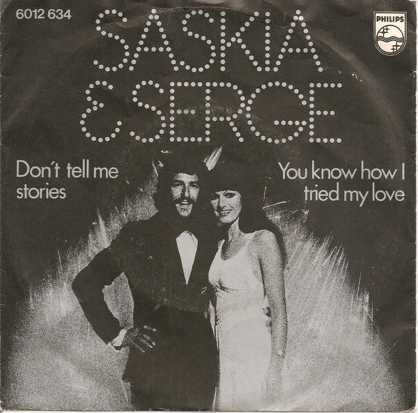 Saskia & Serge - Don't Tell Me Stories 19717 Vinyl Singles Vinyl Goed / Hoes Goed